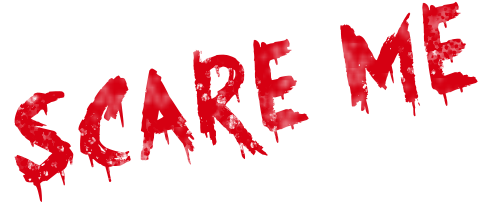 Scare Me