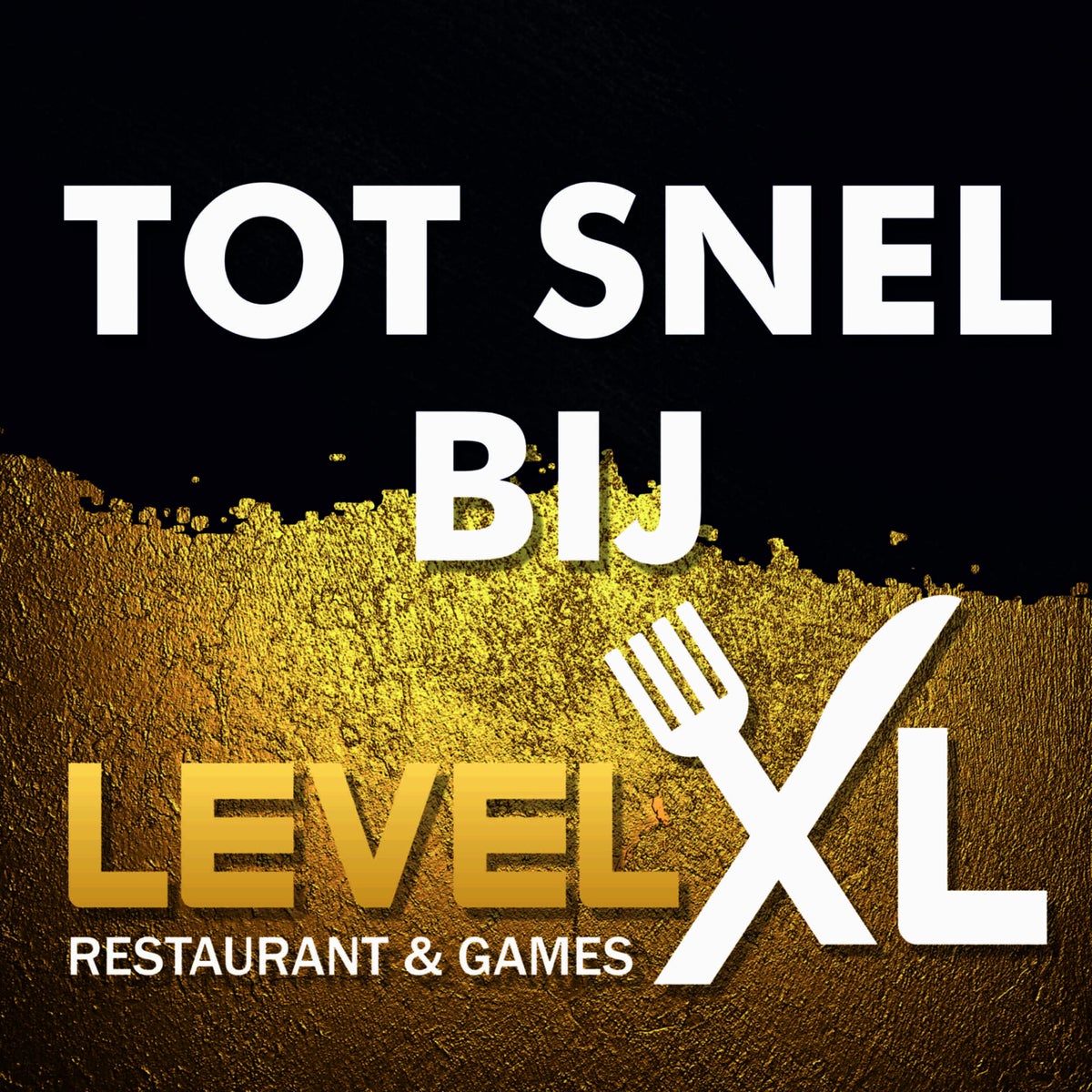 Level XL Restaurant en Indoor activiteiten